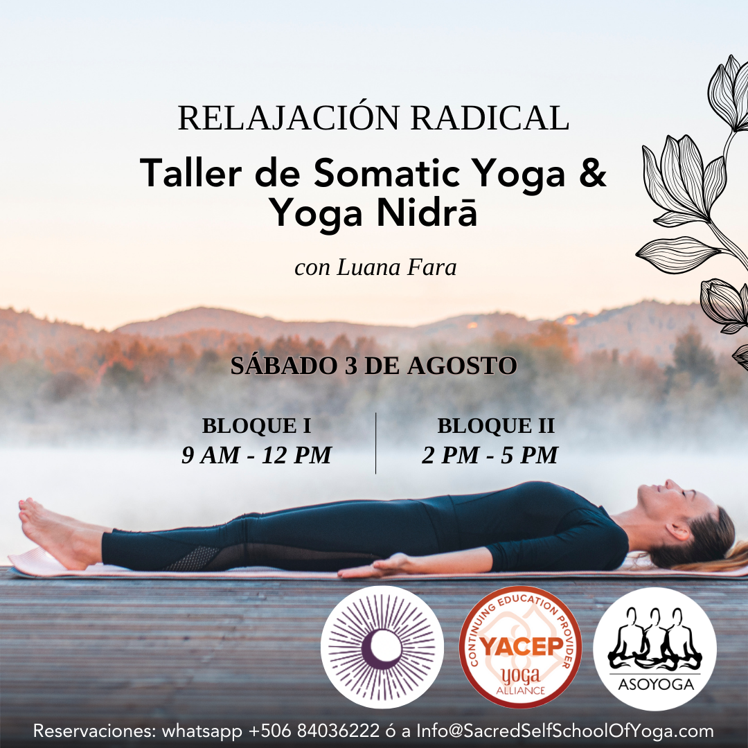 RELAJACIÓN RADICAL Taller de Somatic Yoga & Yoga Nidrā