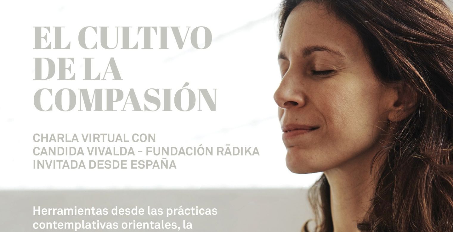 El Cultivo de la Compasión
